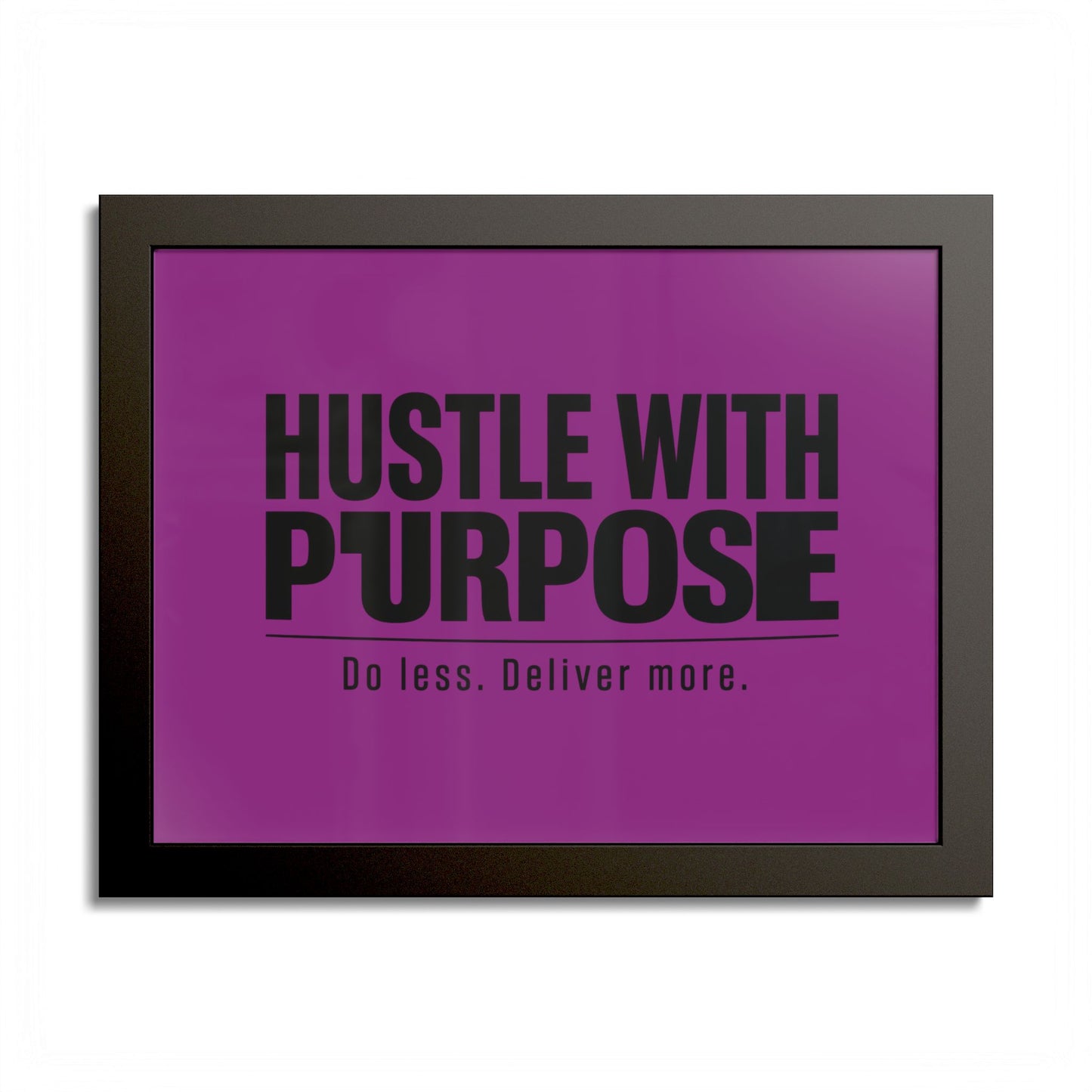 Hustle With Purpose Motivational Poster — Colored Frame Wall Art