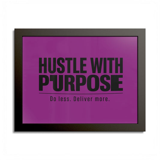Hustle With Purpose Motivational Poster — Colored Frame Wall Art